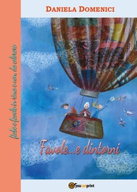 Favole... e dintorni. Fiabe e favole in rima e non, da colorare - Librerie.coop