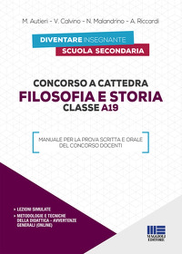 Concorso a cattedra. Filosofia e storia. Classe A19. Manuale per la prova scritta e orale del concorso docenti - Librerie.coop Concorso a cattedra. Filosofia e storia. Classe A19. Manuale per la prova scritta e orale del concorso docenti - Librerie.coop
