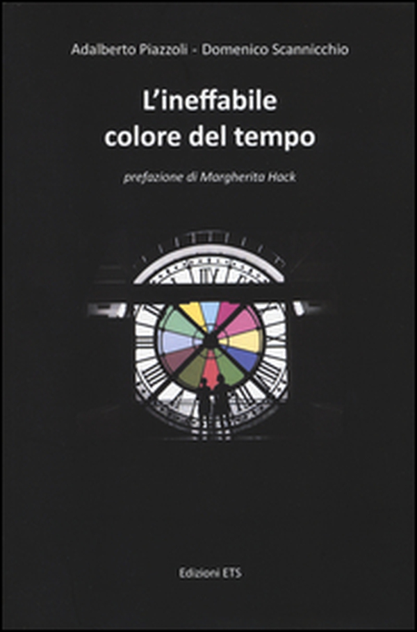 L'ineffabile colore del tempo - Librerie.coop L'ineffabile colore del tempo - Librerie.coop