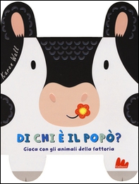 Di chi è il popò? Gioca con gli animali della fattoria - Librerie.coop