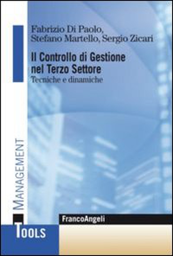 Il controllo di gestione nel terzo settore. Tecniche e dinamiche - Librerie.coop Il controllo di gestione nel terzo settore. Tecniche e dinamiche - Librerie.coop