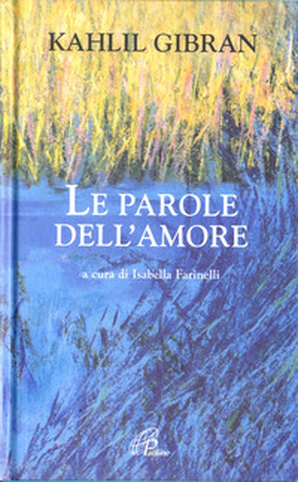 Le parole dell'amore - Librerie.coop Le parole dell'amore - Librerie.coop