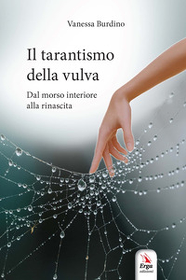 Il tarantismo della vulva - Librerie.coop