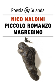 Piccolo romanzo magrebino - Librerie.coop Piccolo romanzo magrebino - Librerie.coop