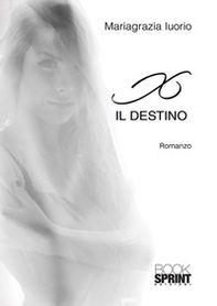 X. Il destino - Librerie.coop