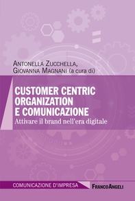 Customer centric organization e comunicazione - Librerie.coop Customer centric organization e comunicazione - Librerie.coop