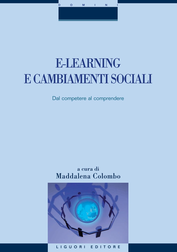 E-learning e cambiamenti sociali - Librerie.coop E-learning e cambiamenti sociali - Librerie.coop