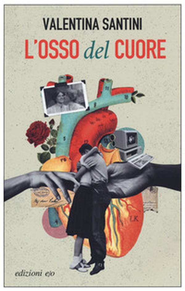 L'osso del cuore - Librerie.coop L'osso del cuore - Librerie.coop