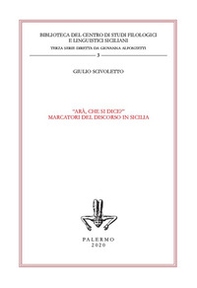 «Arà, che si dice?». Marcatori del discorso in Sicilia - Librerie.coop