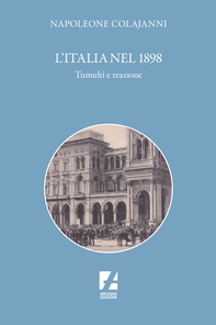 L'Italia nel 1898 - Librerie.coop L'Italia nel 1898 - Librerie.coop