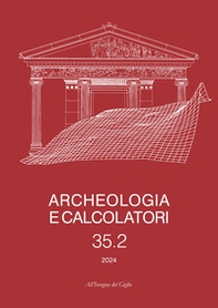 Archeologia e calcolatori. Ediz. multilingue - Vol. 35\2 - Librerie.coop Archeologia e calcolatori. Ediz. multilingue - Vol. 35\2 - Librerie.coop