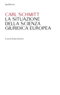 La situazione della scienza giuridica europea - Librerie.coop