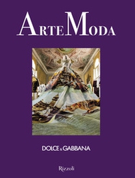 Dolce & Gabbana. Arte moda - Librerie.coop