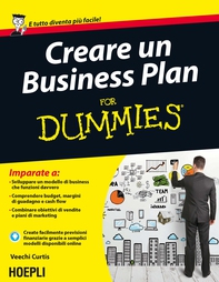 Creare Business Plan For Dummies - Librerie.coop Creare Business Plan For Dummies - Librerie.coop