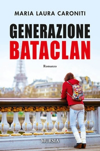 Generazione Bataclan - Librerie.coop