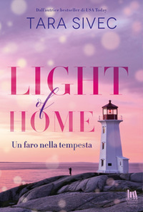 Light of home. Un faro nella tempesta - Librerie.coop