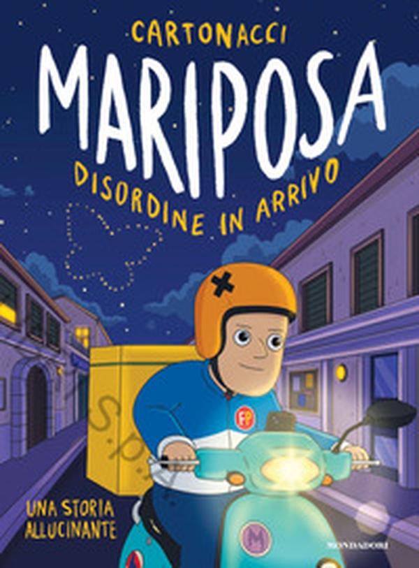 Mariposa. Disordine in arrivo - Librerie.coop