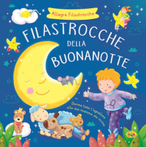 Filastrocche della buonanotte - Librerie.coop Filastrocche della buonanotte - Librerie.coop
