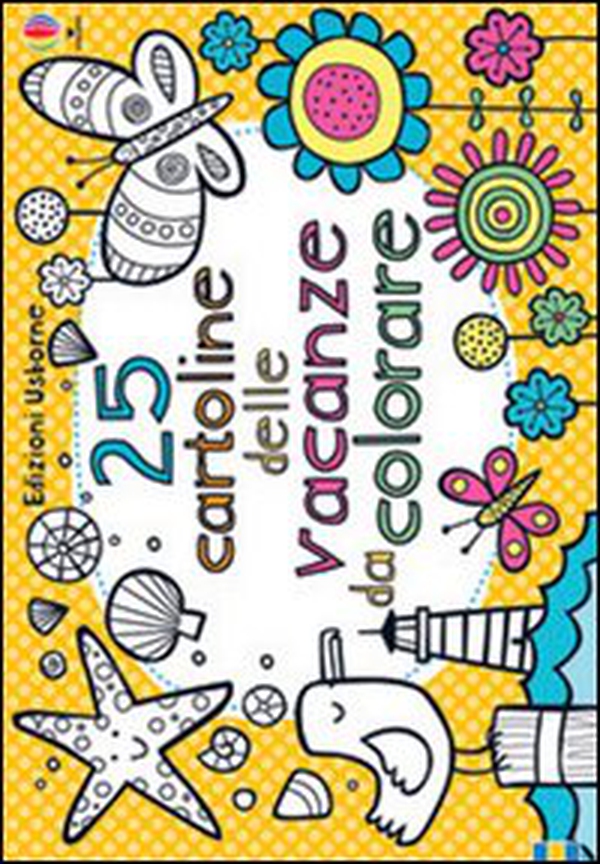 25 cartoline delle vacanze da colorare - Librerie.coop 25 cartoline delle vacanze da colorare - Librerie.coop