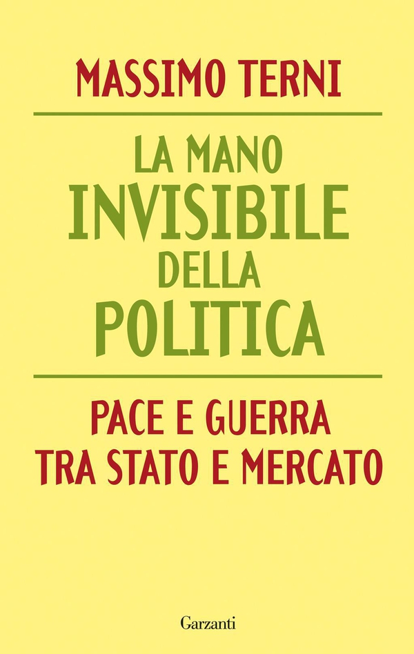 La mano invisibile della politica - Librerie.coop La mano invisibile della politica - Librerie.coop