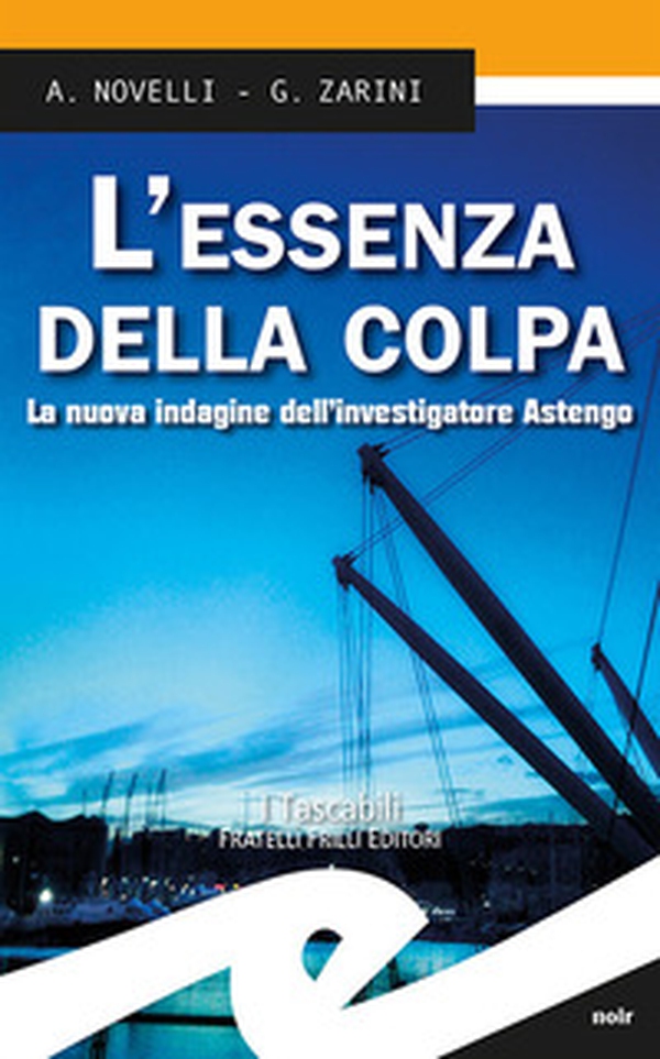 L'essenza della colpa. La nuova indagine dell'investigatore Astengo - Librerie.coop L'essenza della colpa. La nuova indagine dell'investigatore Astengo - Librerie.coop