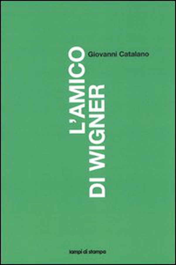 L'amico di Wigner - Librerie.coop L'amico di Wigner - Librerie.coop