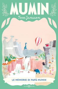 Le memorie di papà Mumin - Librerie.coop