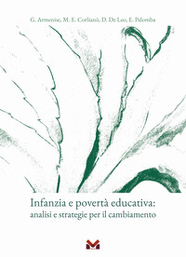 Infanzia e povertà educativa. Analisi e strategie per il cambiamento - Librerie.coop Infanzia e povertà educativa. Analisi e strategie per il cambiamento - Librerie.coop