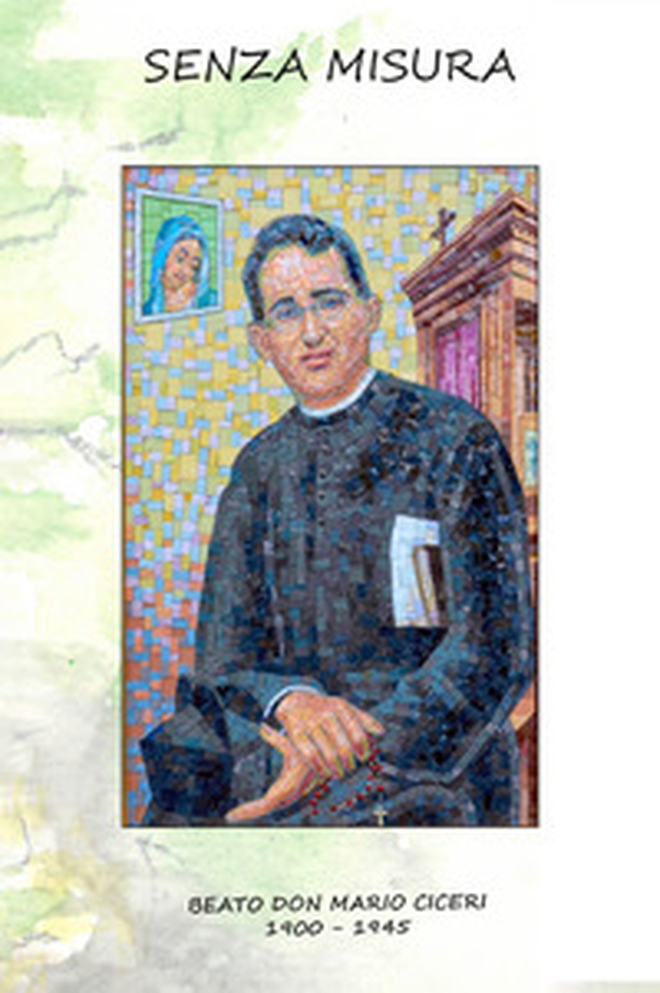 Senza misura. Beato don Mario Ciceri 1900-1945 - Librerie.coop Senza misura. Beato don Mario Ciceri 1900-1945 - Librerie.coop