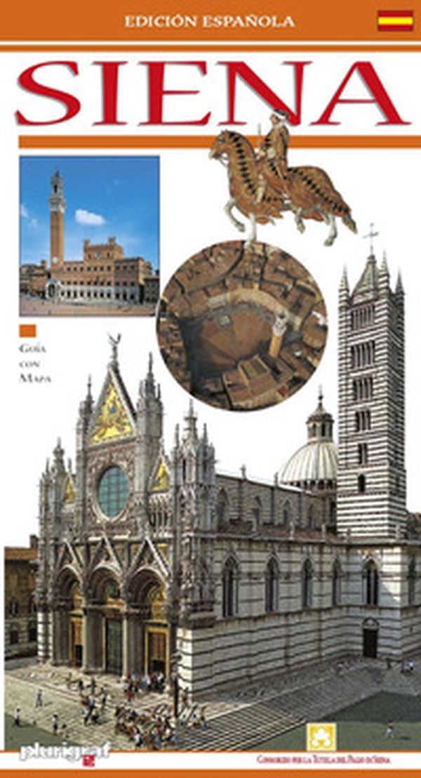 Siena. Guida. Ediz. spagnola - Librerie.coop Siena. Guida. Ediz. spagnola - Librerie.coop