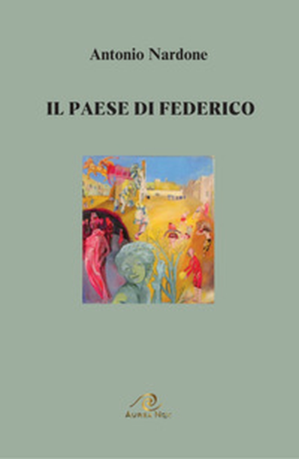 Il paese di Federico - Librerie.coop Il paese di Federico - Librerie.coop