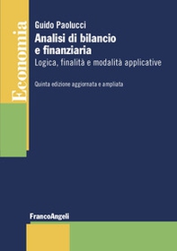 Analisi di bilancio e finanziaria. Logica, finalità e modalità applicative - Librerie.coop