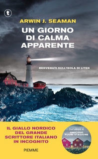 Un giorno di calma apparente. Benvenuti sull'isola di Liten - Librerie.coop