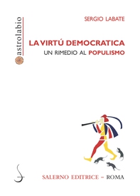 La virtù democratica - Librerie.coop La virtù democratica - Librerie.coop
