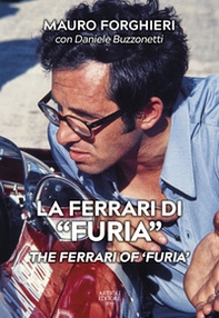 La Ferrari di «Furia»-The Ferrari of «Furia» - Librerie.coop