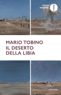 Il deserto della Libia - Librerie.coop Il deserto della Libia - Librerie.coop