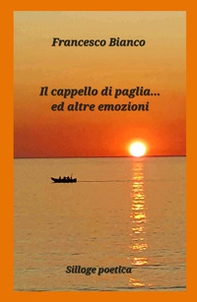 Il cappello di paglia...ed altre emozioni - Librerie.coop