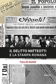 Il delitto Matteotti e la stampa romana - Librerie.coop