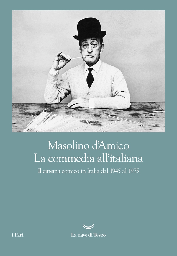 La commedia all'italiana - Librerie.coop La commedia all'italiana - Librerie.coop