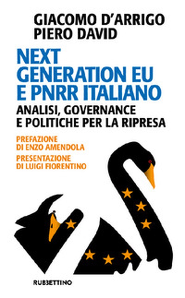 Next Generation EU e PNRR italiano. Analisi, governance e politiche per la ripresa - Librerie.coop Next Generation EU e PNRR italiano. Analisi, governance e politiche per la ripresa - Librerie.coop