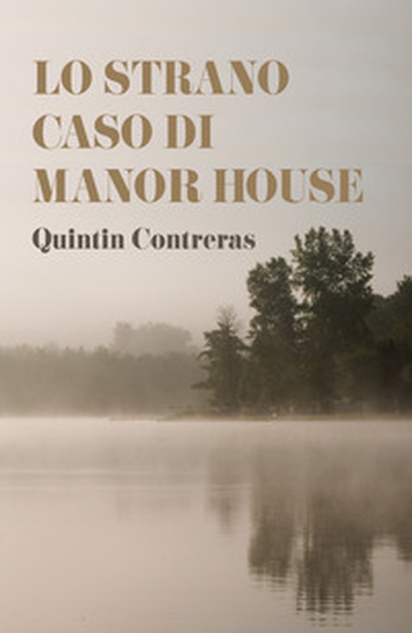 Lo strano caso di Manor House - Librerie.coop Lo strano caso di Manor House - Librerie.coop