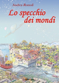 Lo specchio dei mondi - Librerie.coop