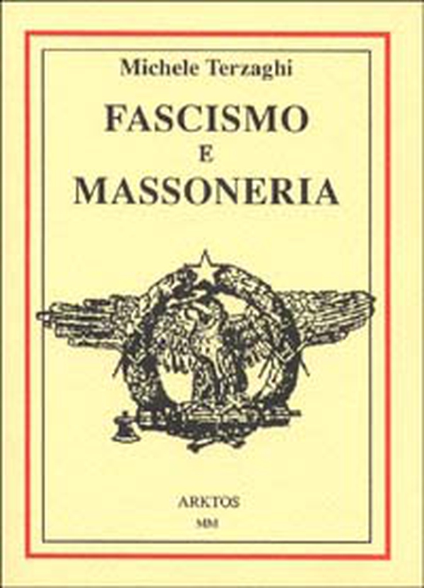 Fascismo e massoneria - Librerie.coop Fascismo e massoneria - Librerie.coop