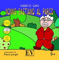 Nonno Bastiano al parco - Librerie.coop