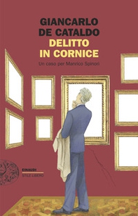 Delitto in cornice. Un caso per Manrico Spinori - Librerie.coop