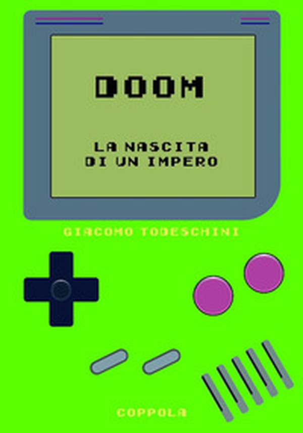 Doom. La nascita di un impero - Librerie.coop Doom. La nascita di un impero - Librerie.coop