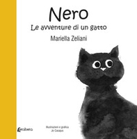 Nero. Le avventure di un gatto - Librerie.coop