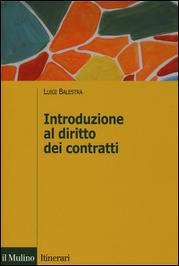 Introduzione al diritto dei contratti - Librerie.coop Introduzione al diritto dei contratti - Librerie.coop