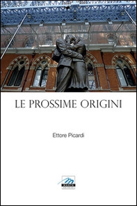 Le prossime origini - Librerie.coop