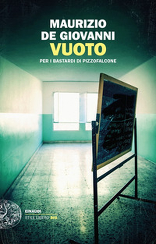 Vuoto per i Bastardi di Pizzofalcone - Librerie.coop Vuoto per i Bastardi di Pizzofalcone - Librerie.coop